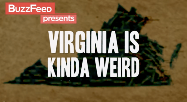 Here Are Just A Few More Reasons Why Virginia Is The Best…Or Weirdest…Place To Live
