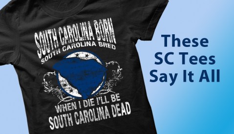16 Perfect Shirts Everyone In South Carolina Needs Right Now
