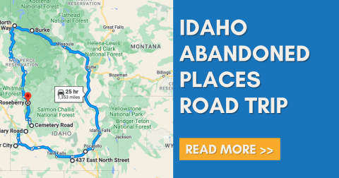We Dare You To Take This Road Trip To Idaho's Most Abandoned Places