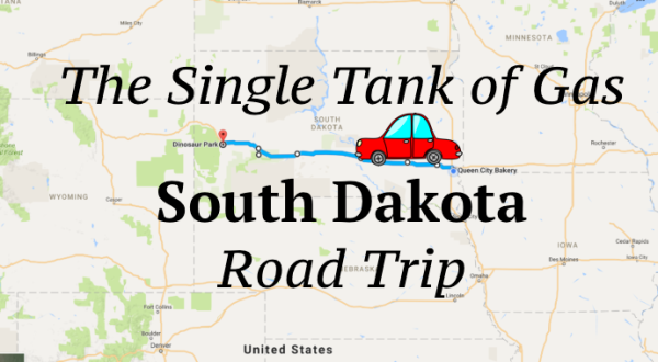 9 Amazing Places You Can Go On One Tank Of Gas In South Dakota