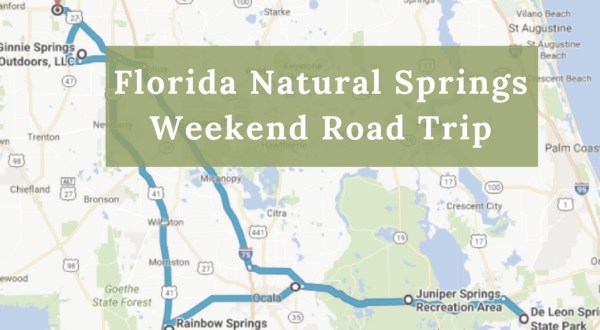 Here’s The Perfect Weekend Itinerary If You Love Exploring Florida’s Natural Springs