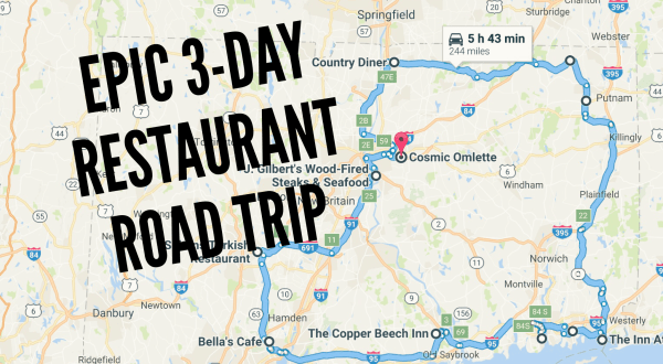 This Epic 3-Day Restaurant Road Trip In Connecticut Will Satisfy Your Adventurous Stomach
