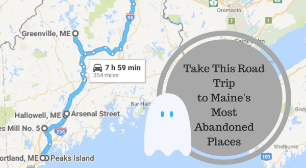 We Dare You To Take This Road Trip To Maine ‘s Most Abandoned Places