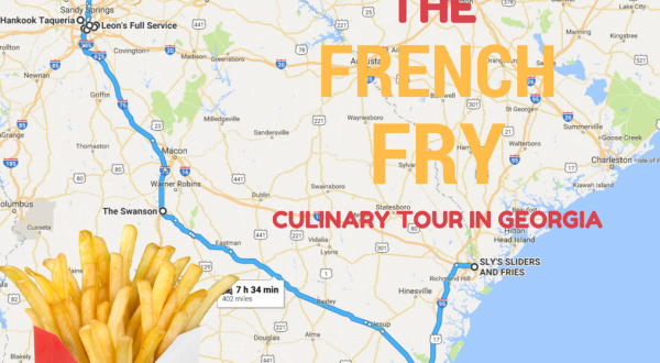 The French Fry Culinary Tour Through Georgia That Is A Dream Come True