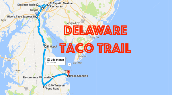 Your Tastebuds Will Go Crazy For This Amazing Taco Trail In Delaware