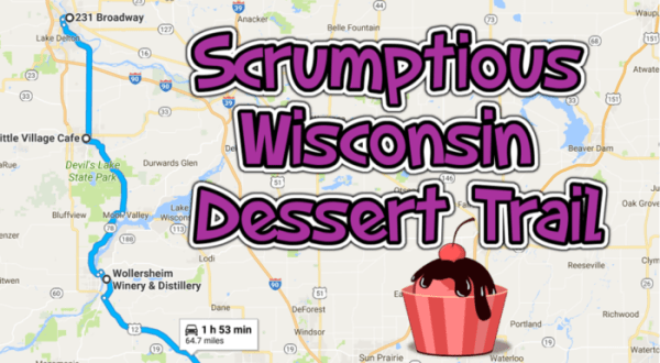 Take This Scrumptious Dessert Trail In Wisconsin For A Truly Epic Road Trip