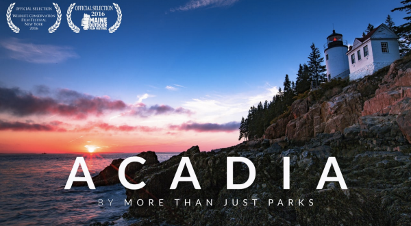 This Awe Inspiring Video Of Maine’s Most Beautiful Park Will Stop You In Your Tracks