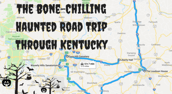 The Haunted Road Trip That Visits The Most Bone-Chilling Places In Kentucky