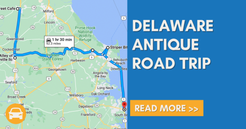 The Ultimate Guide To Antiquing In Delaware Is Here And You'll Love Every Stop Along The Route