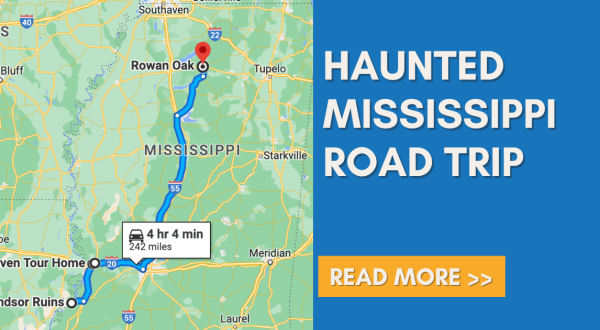 Follow This Route To The 5 Scariest Sites In All Of Mississippi