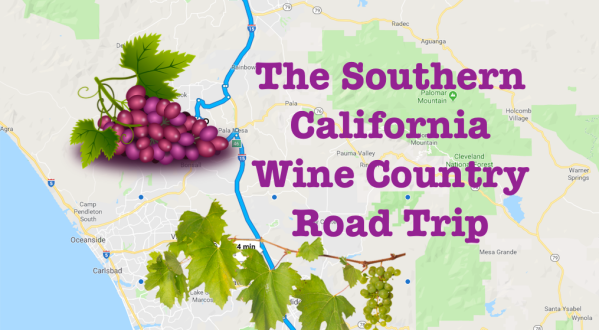 See The Very Best Of The Southern California Wine Country In One Day On This Epic Road Trip