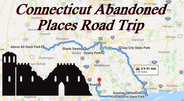 This Road Trip To Connecticut’s Most Abandoned Places Is Not For The Faint Of Heart