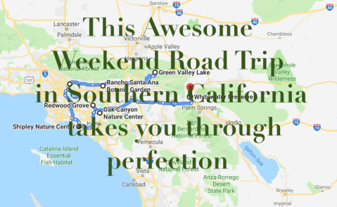 An Awesome Southern California Weekend Road Trip That Takes You Through Perfection