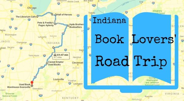 This Book Lovers’ Road Trip Proves Indiana Is A Little Known Reader’s Paradise