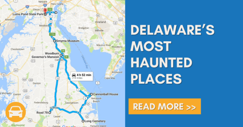 Take A Haunted Road Trip To Visit Some Of The Spookiest Places In Delaware