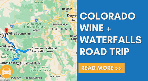 Take A Day Trip To The Best Wine And Waterfalls In Colorado
