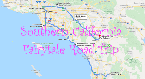 The Fairytale Road Trip That’ll Lead You To Some Of Southern California’s Most Magical Places