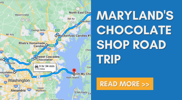 The Sweetest Road Trip in Maryland Takes You To 7 Old School Chocolate Shops
