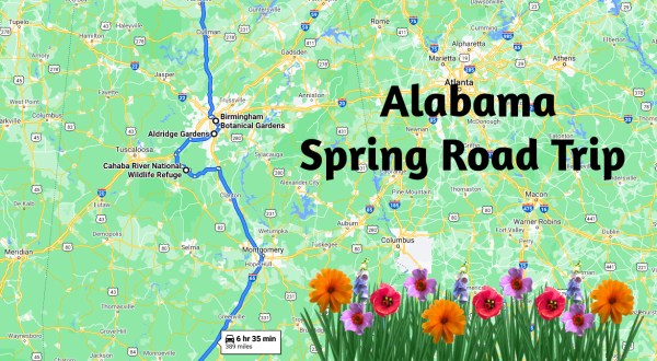 This Spring Road Trip Will Take You To 7 Of Alabama’s Cant-Miss Spots