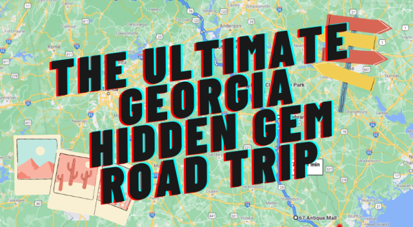The Ultimate Georgia Hidden Gem Road Trip Will Take You To 8 Incredible Little-Known Spots In The State