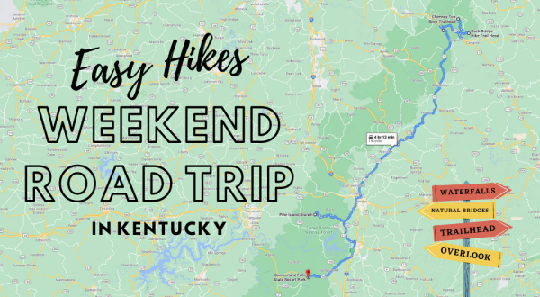 Take This Easy Hikes Road Trip In Kentucky And Try 5 Short Trails In One Weekend