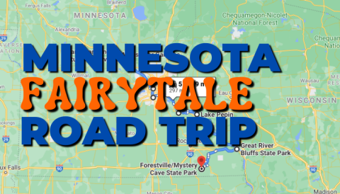 The Fairytale Road Trip That'll Lead You To Some Of Minnesota’s Most Magical Places