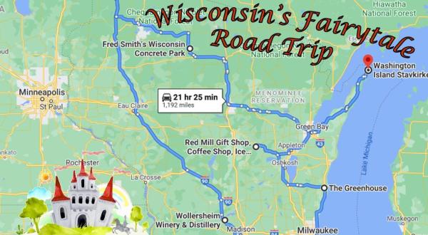 The Fairytale Road Trip That’ll Lead You To Some Of Wisconsin’s Most Magical Places