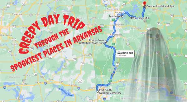 This Creepy Day Trip Through The Spookiest Places In Arkansas Is Perfect For Fall