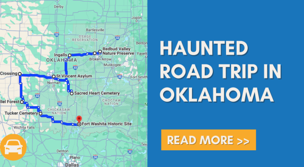 This Haunted Road Trip Will Lead You To The Scariest Places In Oklahoma
