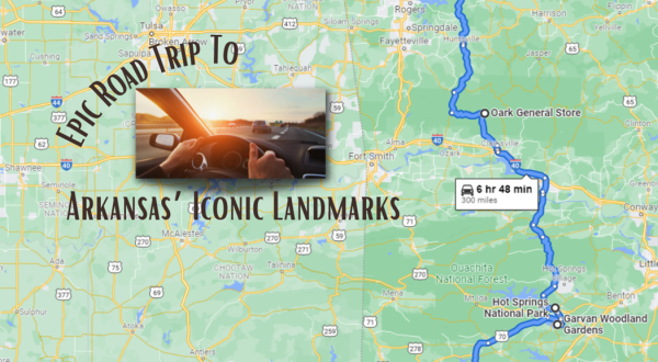This Epic Road Trip Leads To 7 Iconic Landmarks In Arkansas