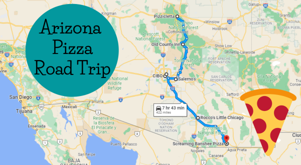 The Ultimate Pizza Journey Through Arizona Makes For One Delicious Adventure