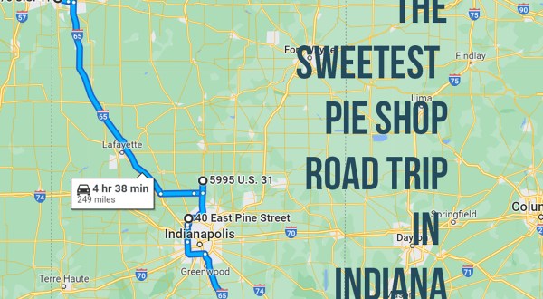 The Ultimate Pie Shop Road Trip In Indiana Is As Charming As It Is Sweet