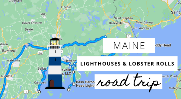 Explore Maine’s Best Lighthouses And Lobster Rolls On This Multi-Day Road Trip