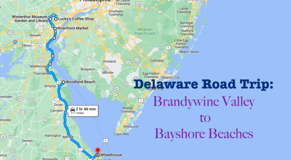 This Delaware Road Trip Takes You From The Brandywine Valley To The Bayshore Beaches