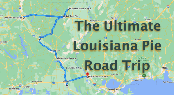 The Ultimate Pie Shop Road Trip In Louisiana Is As Charming As It Is Sweet