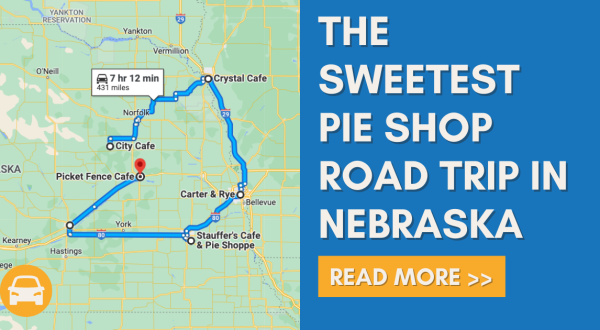 The Ultimate Pie Shop Road Trip In Nebraska Is As Charming As It Is Sweet