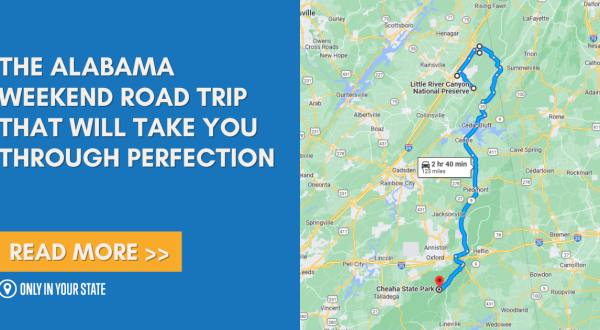 An Awesome Alabama Weekend Road Trip That Takes You Through Perfection