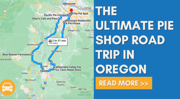 The Ultimate Pie Shop Road Trip In Oregon Is As Charming As It Is Sweet