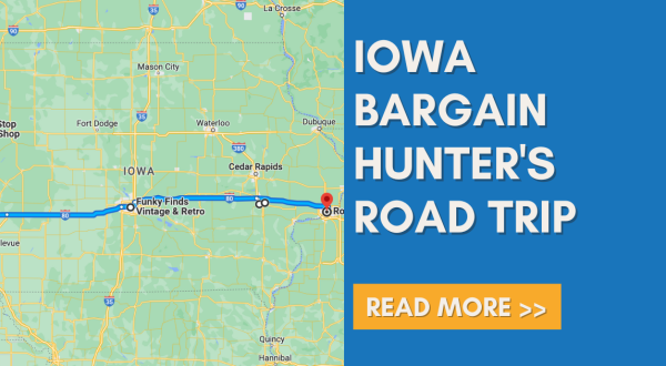 This Bargain Hunter’s Road Trip Will Take You To The Best Thrift Stores In Iowa