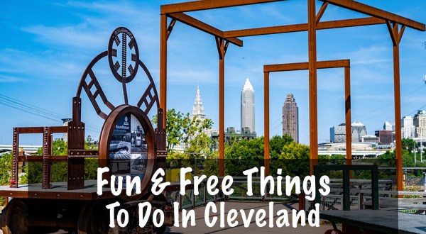 28 Super Fun Free Things To Do In Cleveland