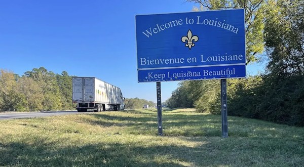 The Best Sight In The World Is Actually A Road Sign That Says Welcome To Louisiana