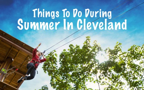 26 Incredible Things To Do In Cleveland During The Summer