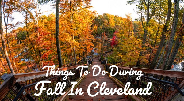 26 Things To Do In The Fall In Greater Cleveland