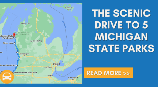 Take This Scenic Route And Drive Through 5 Michigan State Parks In One Day