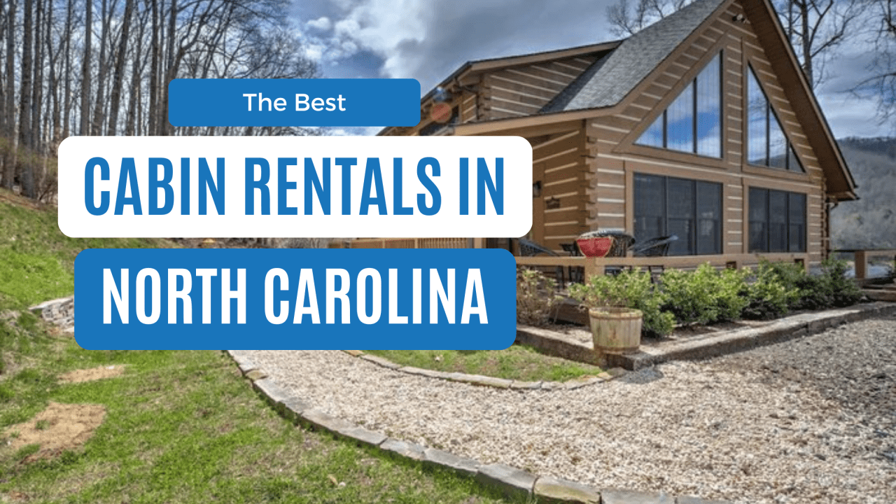 best cabin rentals in north carolina
