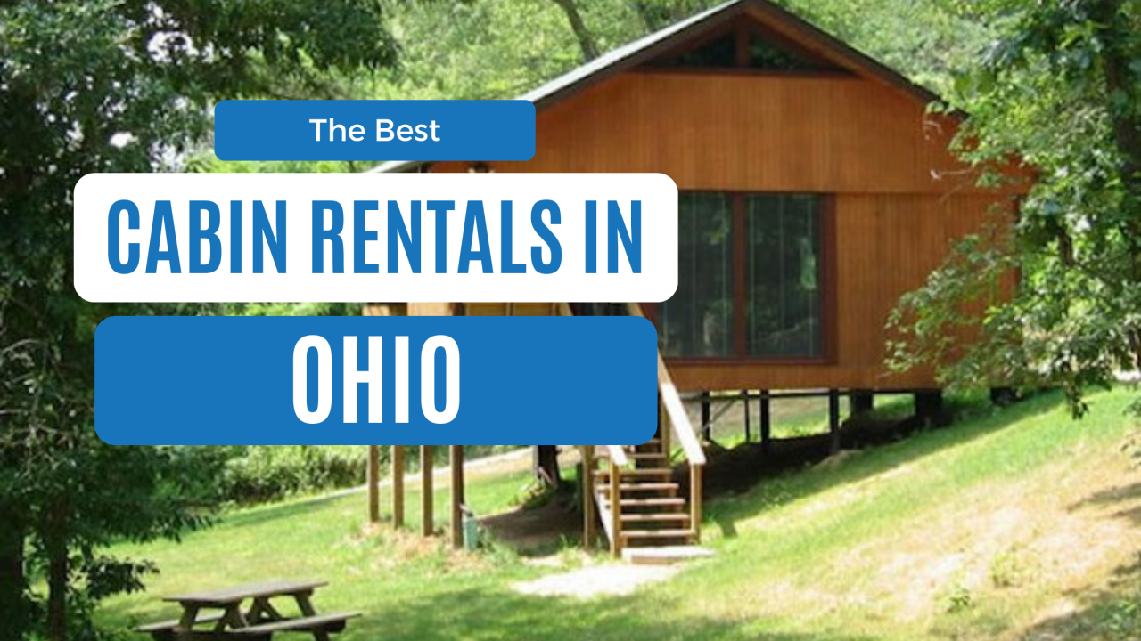 best cabin rentals in ohio