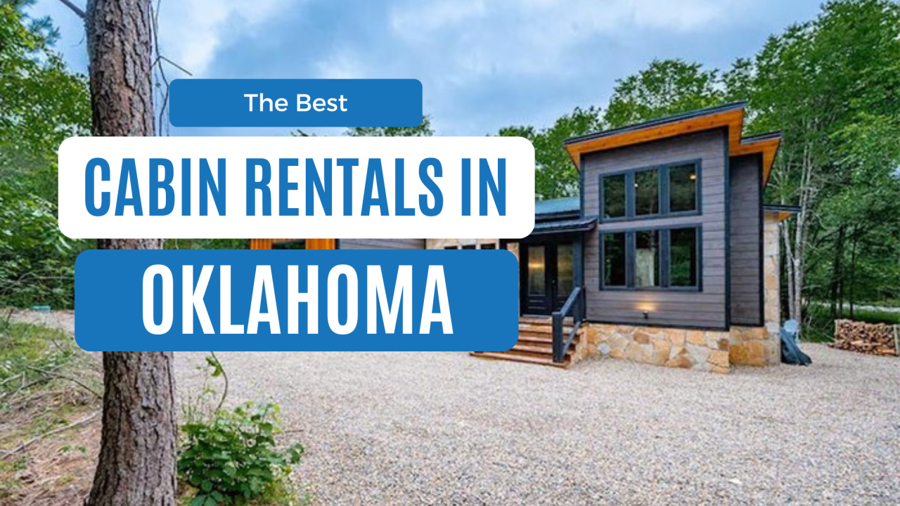 best cabin rentals in oklahoma