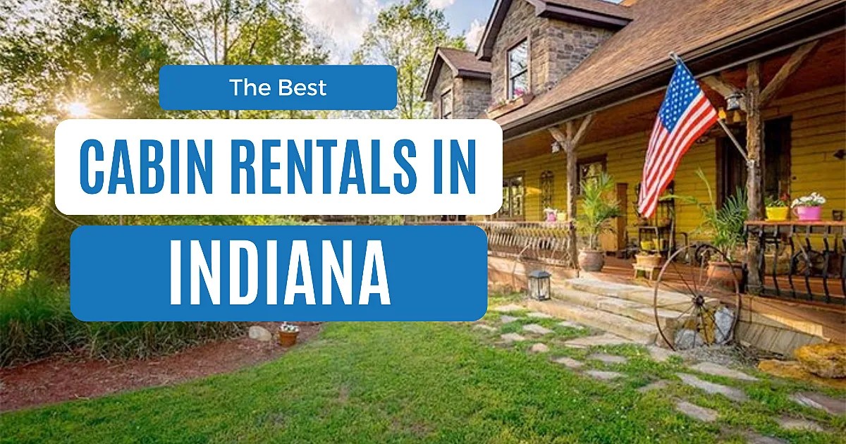 12 Of The Best Cabins In Indiana Surrounded By Natural Beauty