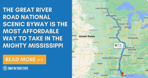 The Great River Road National Scenic Byway Is The Most Affordable Way To Take In The Mighty Mississippi