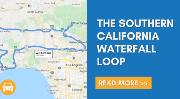 Southern California’s Scenic Waterfall Loop Will Take You To 5 Different Waterfalls